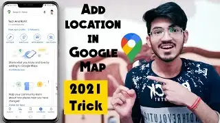 How to add location in google maps | Google map add location