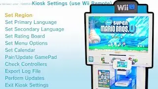 Wii U Kiosk Unit: Kiosk Settings Menu Walkthrough (CAT-I WIS-001)