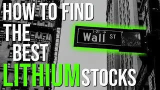 How To Pick Profitable Lithium Stocks