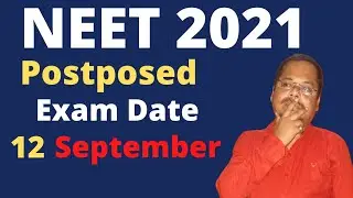 NEET 2021 exam postponed exam date 12 September | neet 2021 latest news today