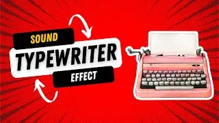 Typewriter Sound Effect | High-Quality Sound FX