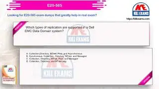 E20-585 - Data Domain Specialist Exam for Storage Administrators Practice Test with Real Question
