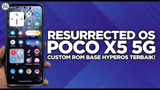 INI DIA CUSTOM ROM BASE HYPEROS TERBAIK DI POCO X5 - Review & Game Test ResurrectedOS POCO X5 5G!