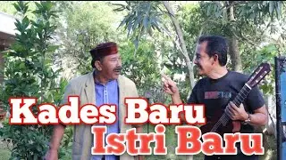 Eps  6  KADES BARU ISTRI BARU.                                   @GUSI Guyon Berisi