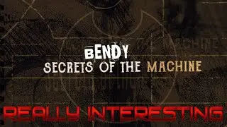 New Bendy Game is Interesting | Bendy: Secrets of the Machine