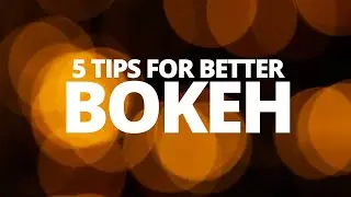 5 tips for better BOKEH