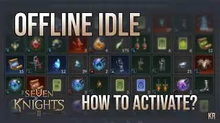 Seven Knights 2 - Offline Idle Guide [ KR ]
