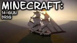 Minecraft: 14-Gun Brig Tutorial