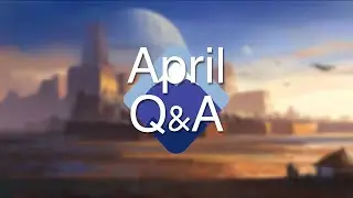 April 2022 Q&A