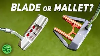 Are You Using the Wrong Putter? Blade or Mallet