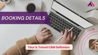 Booking Details in Track Itinerary - A Travel CRM Software
