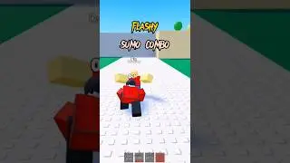 FLASHY sumo combo (Roblox project smash) 