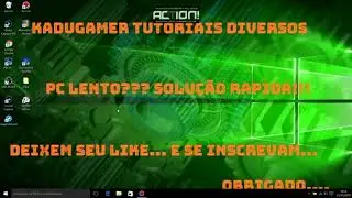 PC Lento??? Solução Rápida!!!