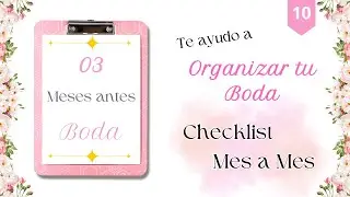 Organize your wedding | Checklist Month to Month (03 Months Before)📑⏰