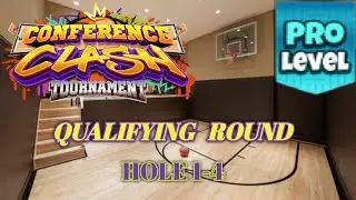 GOLF CLASH-CONFERENCE CLASH TOURNAMENT - PRO QUALIFYING ROUND - HOLES 1-4⛳️