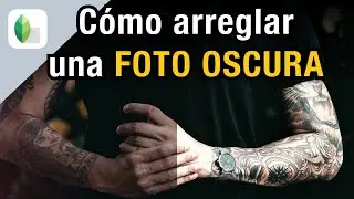 Cómo ARREGLAR una FOTO OSCURA - Bonus: con TATTOO! -SNAPSEED App Tutorial de Fotografía Celular