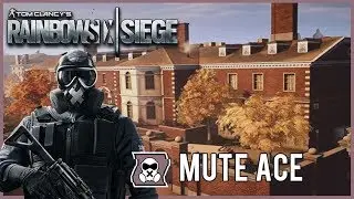 Mute Ace | Rainbow Six Siege