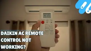 Daikin AC Remote Control Not Working?