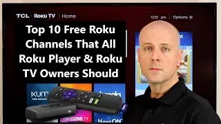 Top 10 Free Roku Channels That All Roku Player & Roku TV Owners Should Try