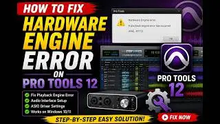How to Solve Hardware Engine Error in Pro Tools 12