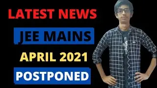 JEE MAINS Postponed ! Latest Update | Chetan Batra