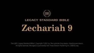 Zechariah 9 - Legacy Standard Bible (LSB) - Audio