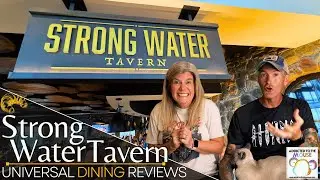 Strong Water Tavern at Loews Sapphire Falls Resort at Universal Orlando | Universal Dining Review