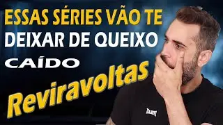 5 SÉRIES COM REVIRAVOLTAS incríveis / Netflix, Prime Video, HBOMAX