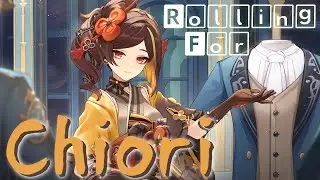 Rolling for Chiori -  Genshin Impact