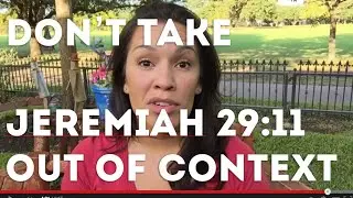 Don't Take Jeremiah 29:11 Out Of Context #Bible #verses