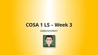 COSA 1 LS - Week 3
