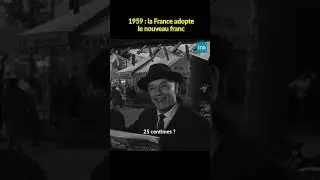 Les Français et le nouveau franc en 1959 💸  