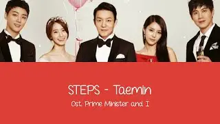STEPS (Ost. Prime Minister and I) - Taemin  Lyrics