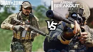 Gray Zone Warfare vs Arena Breakout Infinite (Which is better?)