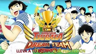 Captain Tsubasa Dream Team. Guia Competitiva Parte 2: Llevando tu equipo a la perfección