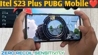 itel S23 Plus ki PUBG Mobile Sensitivity Setting 🔥 itel S23 Plus PUBG Mobile Sensitivity 🔥 0 Recoil