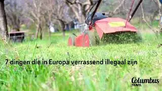 7 dingen die in Europa verrassend illegaal zijn