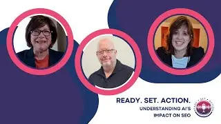 Ready. Set. Action. Understanding AI's impact on SEO.