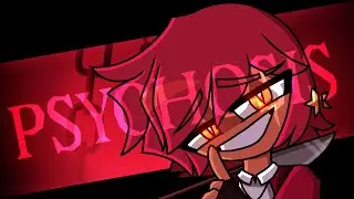 pSyChOsIs ‐ Animation/AMV