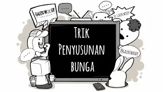 Trik Penyusunan Bunga