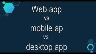 The Difference Between Web, Desktop, and Mobile Apps: Why Choose Web Development?