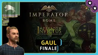 The Eternal City | FINALE Gaul | Imperator: Rome Invictus | Let's Play