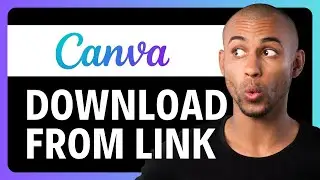How to Download Canva Video From Link (2024)