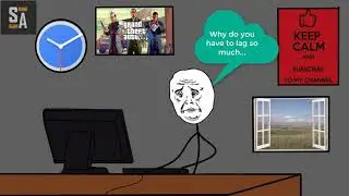 What it Feels Like TO Have A Slow PC