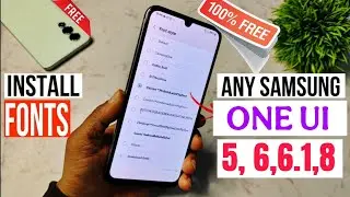 How to install custom FONTS in Samsung one UI 5, 6, 6.1,  or 8 Devices? ( 600+ Fonts) 🔥🔥