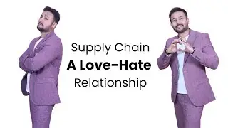 Supply Chain A Love-Hate Relationship