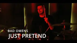 BAD OMENS - Just Pretend (DRUM COVER)