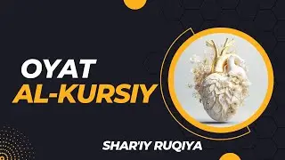 OYAT AL-KURSIY - Shar'iy Ruqiya