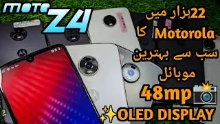 Motorola Moto Z4 Full Review OLED DISPLAY 4GB/128GB 48MP CAM Heavy Duty Mobile Phone