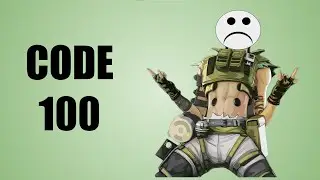 CODE:100 Apex Legends - What is it/How to Fix it